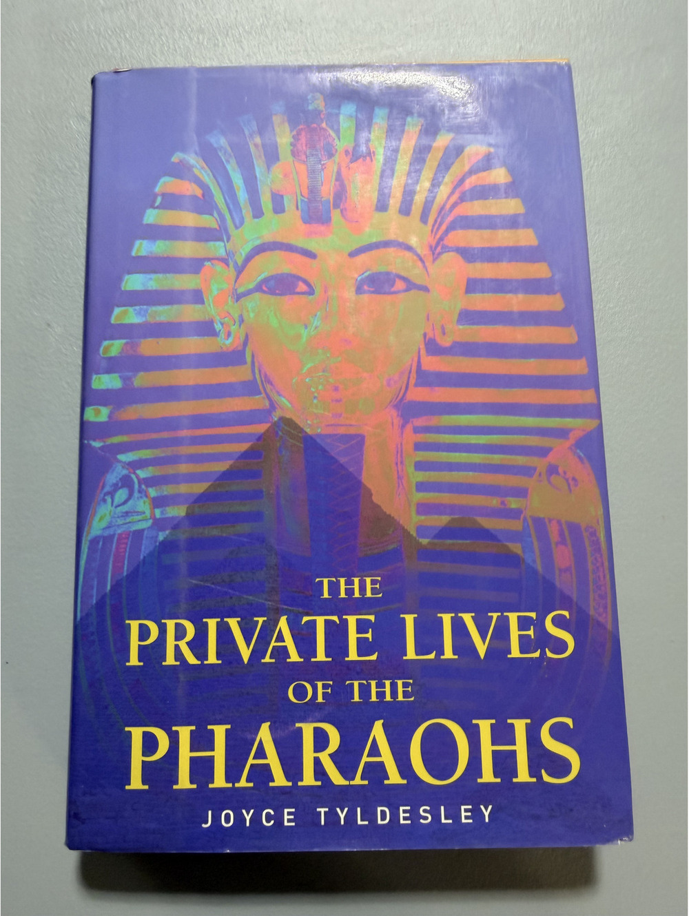 The Private Lives of the Pharaohs Joyce Tyldesley Egypt History Hardcover DJ
